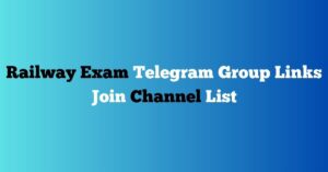 Read more about the article Railway Exam Telegram Group Links Join Channel List