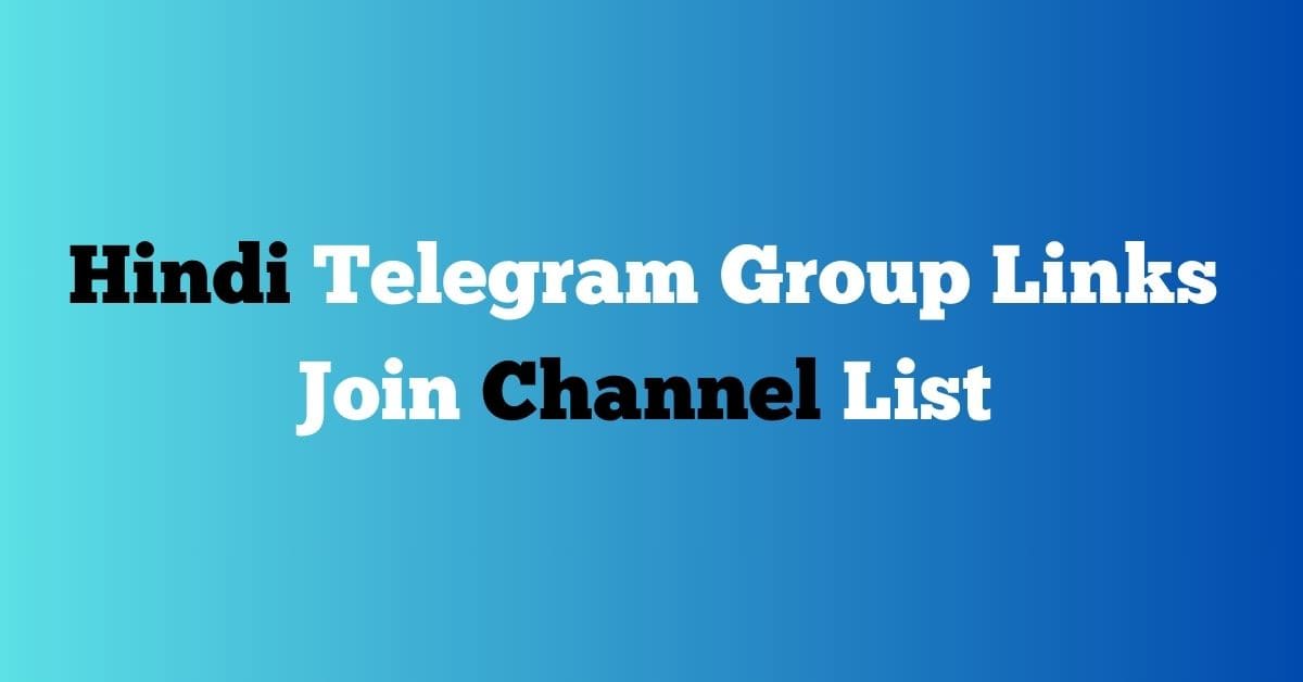 Read more about the article Hindi Telegram Group Links Join Channel List