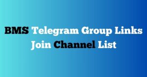 Read more about the article BMS Telegram Group Links Join Channel List