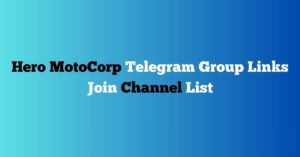 Read more about the article Hero MotoCorp Telegram Group Links Join Channel List