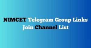 Read more about the article NIMCET Telegram Group Links Join Channel List