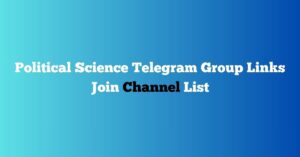 Read more about the article Political Science Telegram Group Links Join Channel List