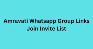 Read more about the article Amravati Whatsapp Group Links Join Invite List