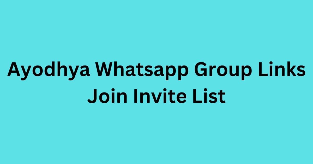 You are currently viewing Ayodhya Whatsapp Group Links Join Invite List