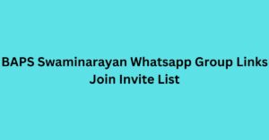 Read more about the article BAPS Swaminarayan Whatsapp Group Links Join Invite List