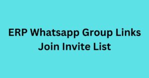 Read more about the article ERP Whatsapp Group Links Join Invite List