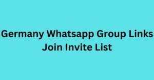 Read more about the article Germany Whatsapp Group Links Join Invite List