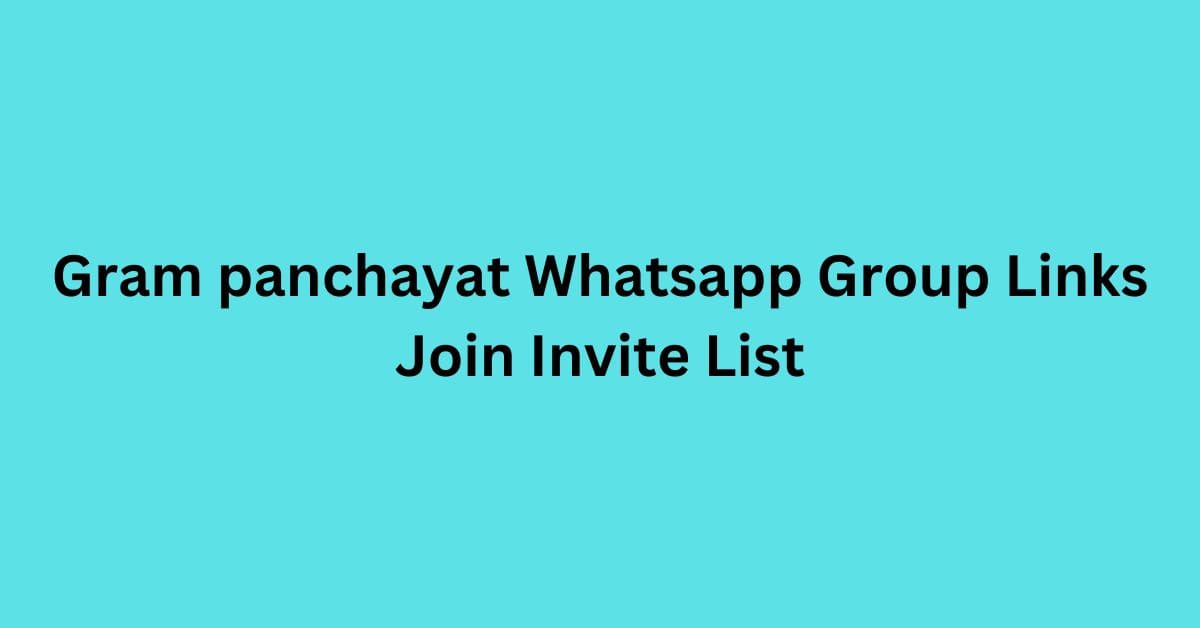 You are currently viewing Gram panchayat Whatsapp Group Links Join Invite List