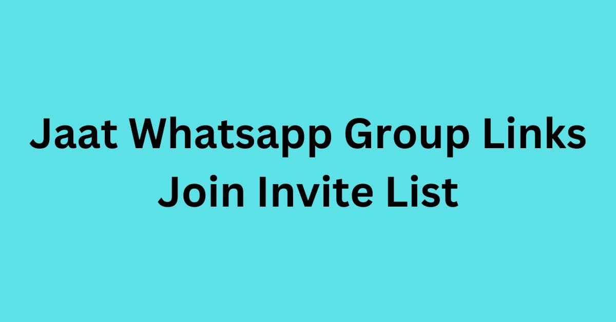 You are currently viewing Jaat Whatsapp Group Links Join Invite List