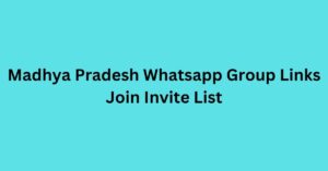 Read more about the article Madhya Pradesh Whatsapp Group Links Join Invite List