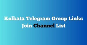 Read more about the article Kolkata Telegram Group Links Join Channel List