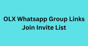 Read more about the article OLX Whatsapp Group Links Join Invite List