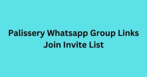 Read more about the article Palissery Whatsapp Group Links Join Invite List