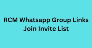 Read more about the article RCM Whatsapp Group Links Join Invite List