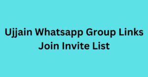 Read more about the article Ujjain Whatsapp Group Links Join Invite List