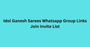 Read more about the article Idol Ganesh Sarees Whatsapp Group Links Join Invite List