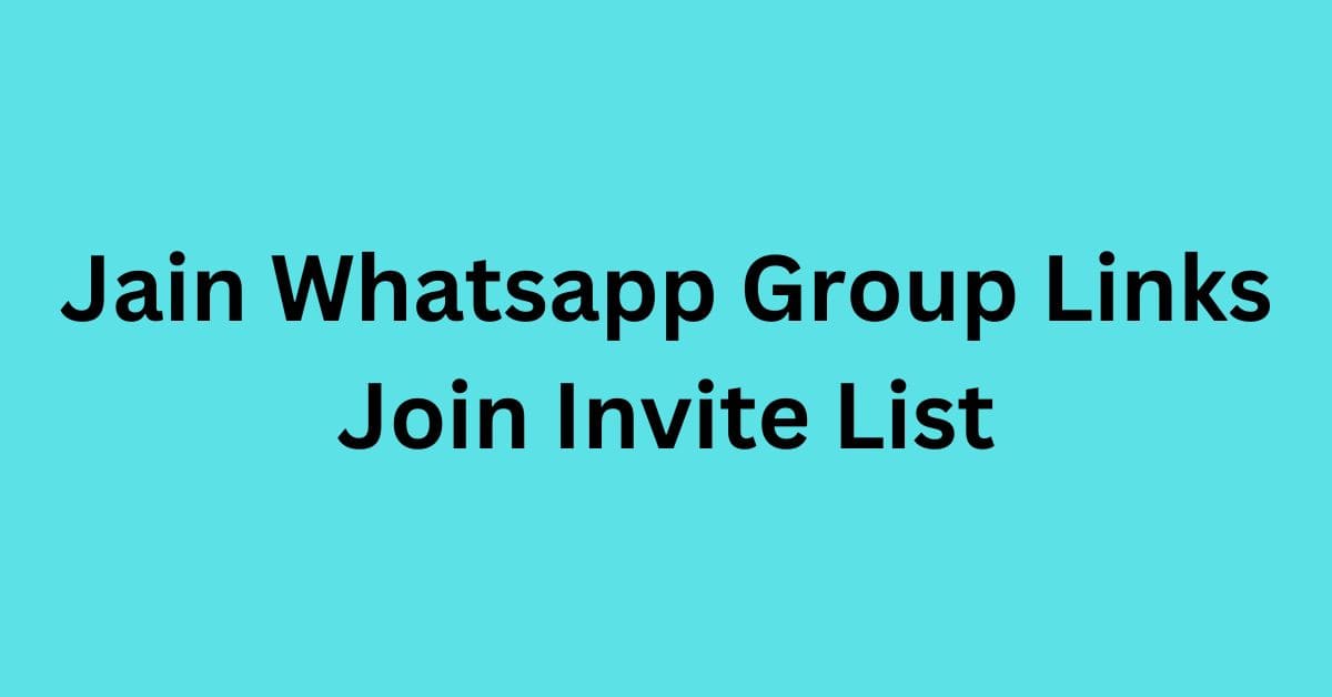 Read more about the article Jain Whatsapp Group Links Join Invite List