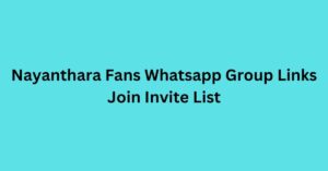 Read more about the article Nayanthara Fans Whatsapp Group Links Join Live