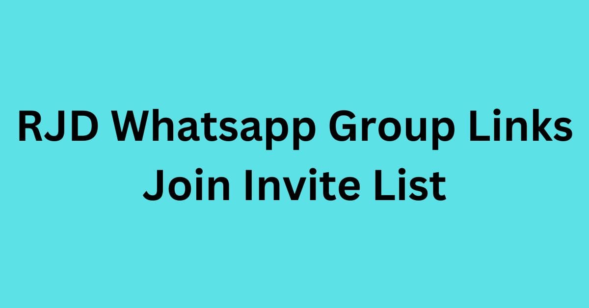 You are currently viewing RJD Whatsapp Group Links Join Invite List