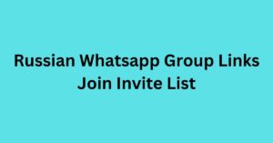 Read more about the article Russian Whatsapp Group Link Join Invite List