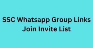 Read more about the article SSC Whatsapp Group Links Join Invite List