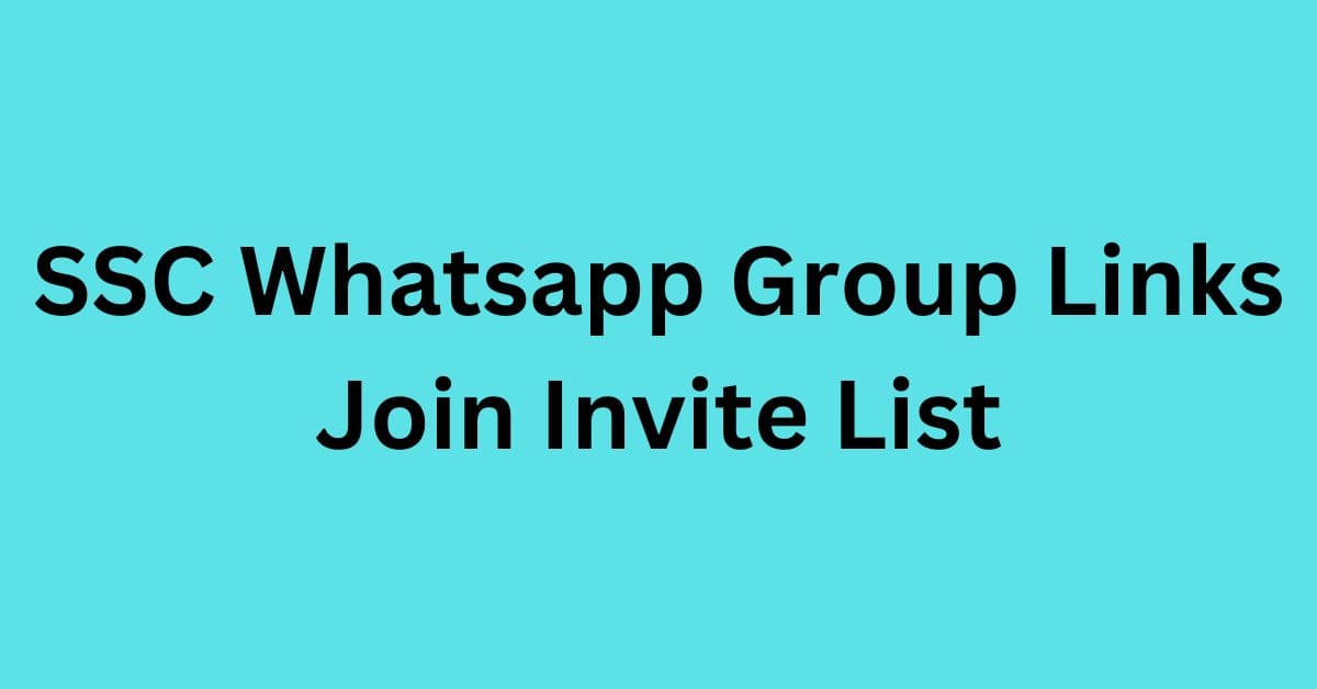 You are currently viewing SSC Whatsapp Group Links Join Invite List