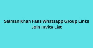 Read more about the article Salman Khan Fans Whatsapp Group Links Join Invite List