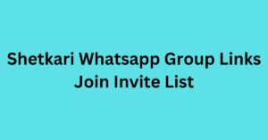 Read more about the article Shetkari Whatsapp Group Links Join Invite List