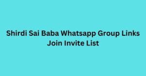 Read more about the article Shirdi Sai Baba Whatsapp Group Links Join Invite List