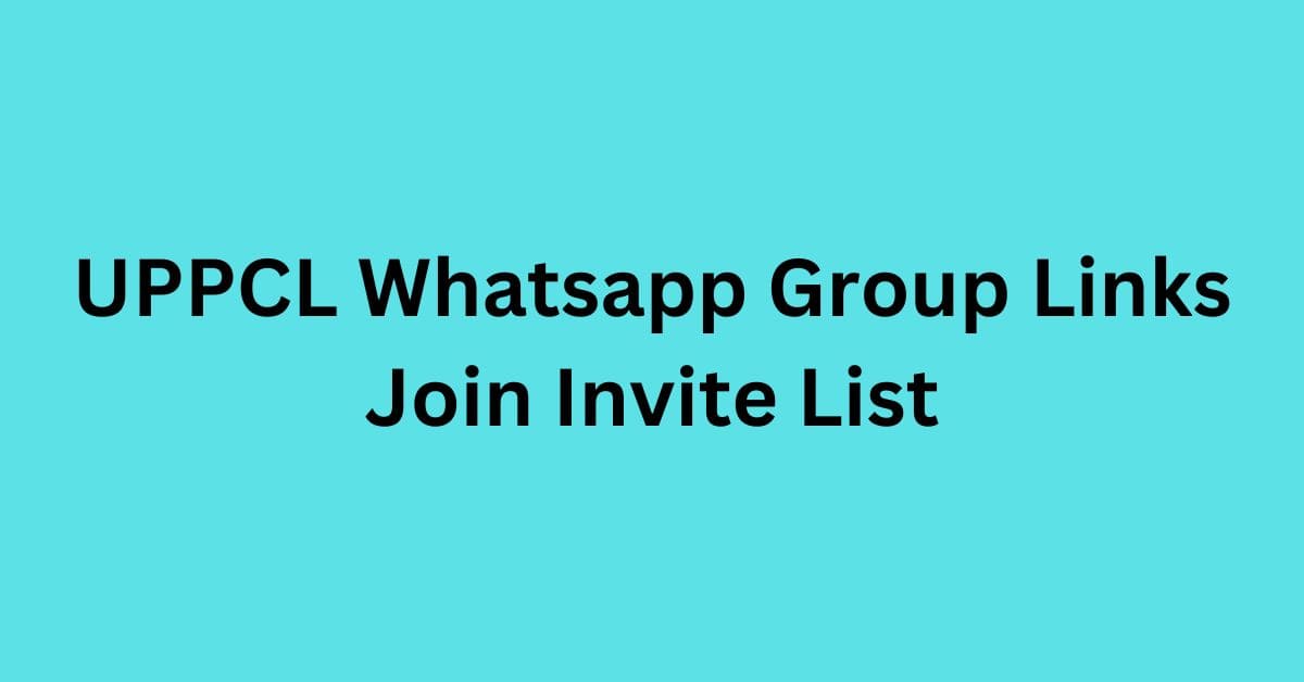 Read more about the article UPPCL Whatsapp Group Links Join Invite List